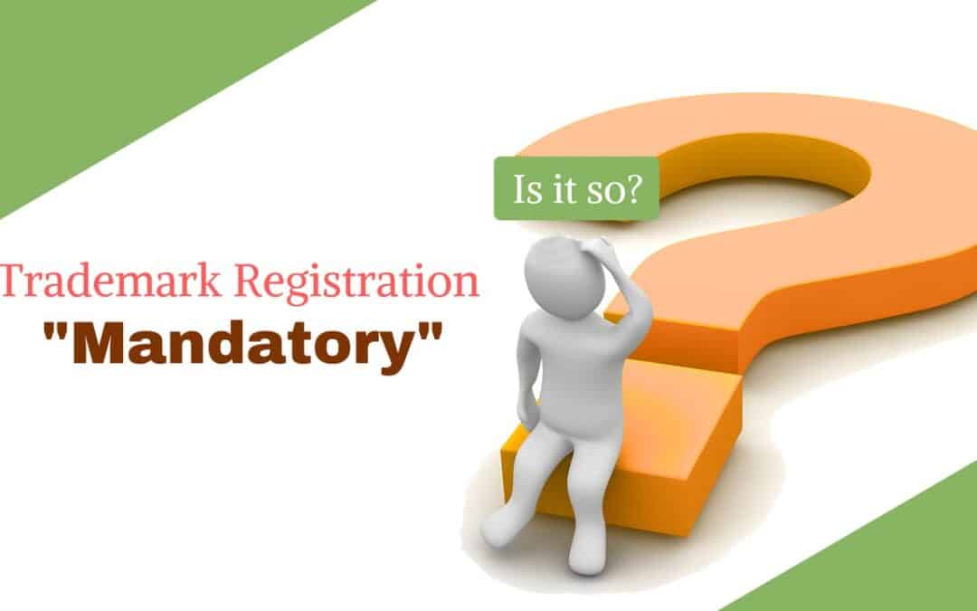 Why Your Business Need Trademark Registration?