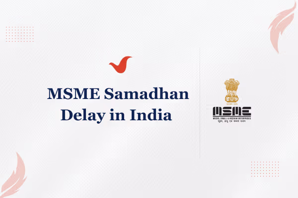 MSME Samadhaan delay in India